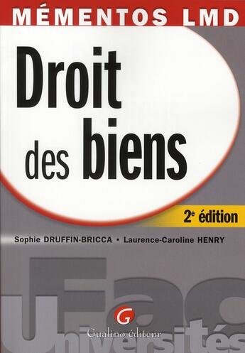 Couverture du livre « Droit des biens (2e édition) » de Druffin-Bricca Sophi aux éditions Gualino