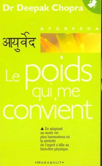 Couverture du livre « Le Poids Qui Me Convient » de Deepak Chopra aux éditions Marabout