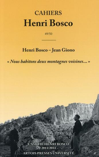 Couverture du livre « Henri bosco jean giono nous habitons deux montagnes voisines » de Morzewski C aux éditions Pu D'artois