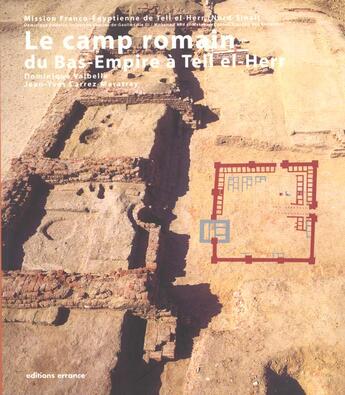 Couverture du livre « Camp romain du bas-empire a tell el-herr » de Dominique Valbelle aux éditions Errance