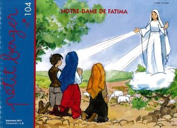 Couverture du livre « Petit berger 104 - notre-dame de fatima » de Marie-France Baures aux éditions Les Amis De Vianney
