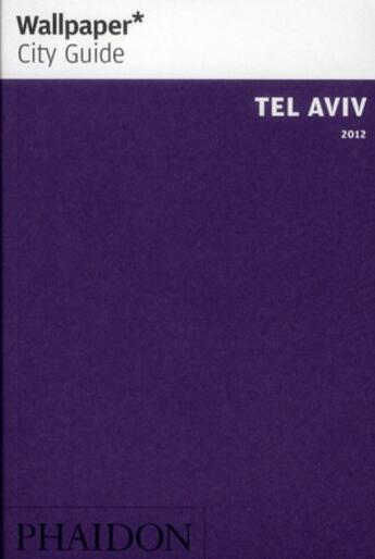 Couverture du livre « Tel Aviv (édition 2012) » de  aux éditions Phaidon Press