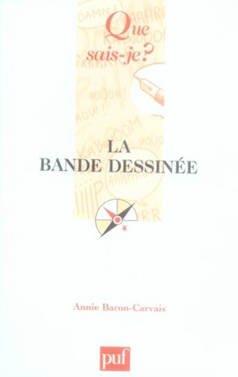 Couverture du livre « La bande dessinée (5e édition) » de Annie Baron-Carvais aux éditions Que Sais-je ?