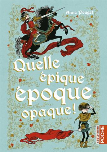 Couverture du livre « Quelle épique époque opaque » de Anne Pouget aux éditions Casterman