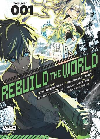 Couverture du livre « Rebuild the world Tome 1 » de Gin et Nahuse et Kirihito Ayamura et Yish et Cell aux éditions Vega Dupuis