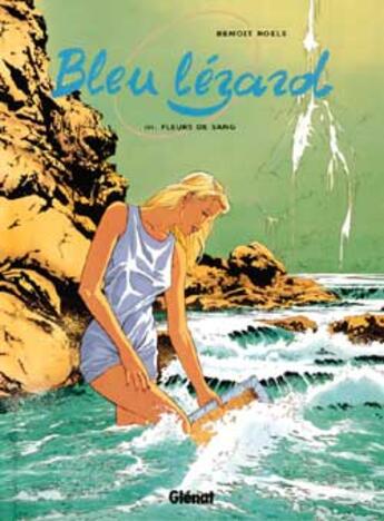 Couverture du livre « Bleu lezard t.3 ; fleurs de sang » de Benoit Roels aux éditions Glenat