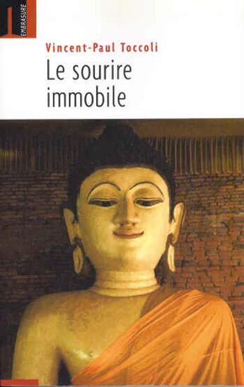 Couverture du livre « Le sourire immobile » de Vincent-Paul Toccoli aux éditions Embrasure