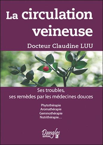 Couverture du livre « La circulation veineuse » de Claudine Luu aux éditions Dangles