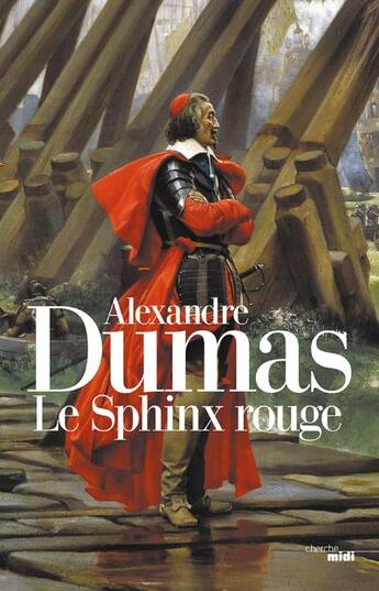 Couverture du livre « Le sphinx rouge » de Alexandre Dumas aux éditions Cherche Midi