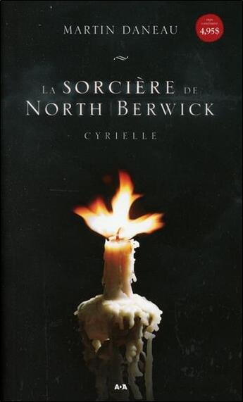 Couverture du livre « La sorcière de North Berwick t.1 ; Cyrielle » de Martin Daneau aux éditions Ada