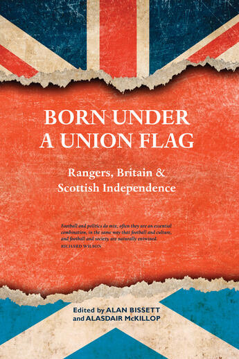 Couverture du livre « Born Under a Union Flag » de Alan Bissett aux éditions Luath Press Ltd