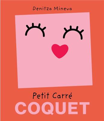 Couverture du livre « Petit carre coquet » de Denitza Mineva aux éditions Petits Carres