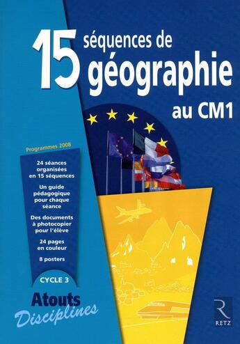 Couverture du livre « 15 séquences de géographie au CM1 » de Le Gal/Arnaud/Darcy aux éditions Retz
