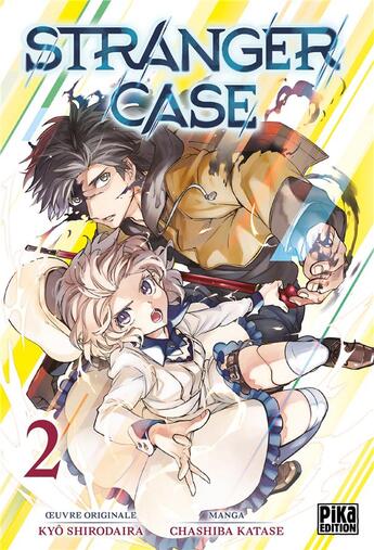 Couverture du livre « Stranger case Tome 2 » de Kyo Shirodaira et Chashiba Katase aux éditions Pika