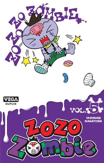 Couverture du livre « Zozo zombie Tome 5 » de Nagatoshi Yasunari aux éditions Vega Dupuis