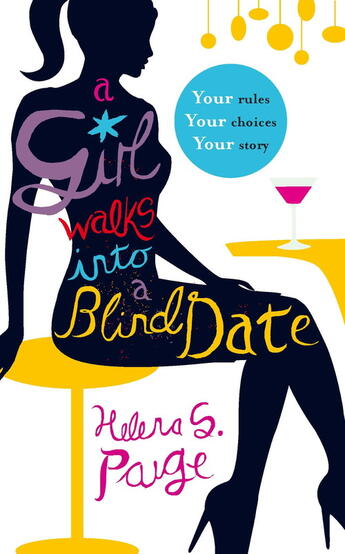 Couverture du livre « A Girl Walks into a Blind Date » de Helena S. Paige aux éditions Little Brown Book Group Digital