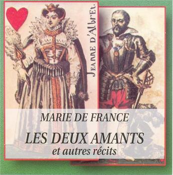 Couverture du livre « Les deux amants et autres récits » de Marie De France aux éditions Sous La Lime