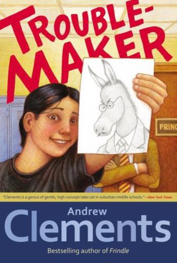 Couverture du livre « Troublemaker » de Andrew Clements aux éditions Atheneum Books For Young Readers
