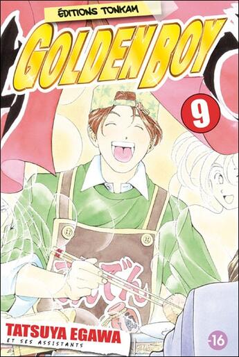 Couverture du livre « Golden boy Tome 9 » de Tatsuya Egawa aux éditions Tonkam