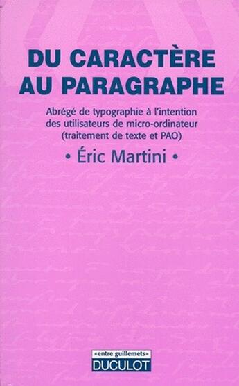 Couverture du livre « Du caractère au paragraphe » de Biotem Martini Eric aux éditions De Boeck Superieur