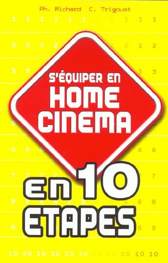 Couverture du livre « S'Equiper En Home Cinema En 10 Etapes » de Ph Richard et C Trigoust aux éditions First Interactive