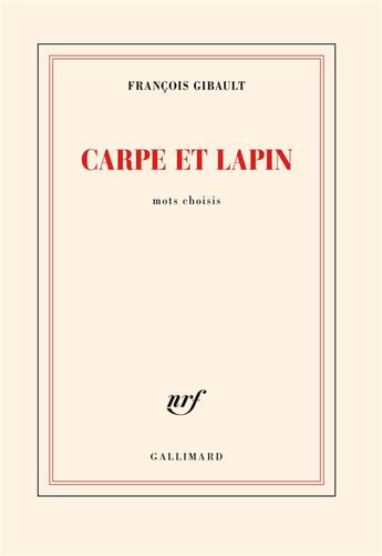 Couverture du livre « Carpe et lapin » de Francois Gibault aux éditions Gallimard