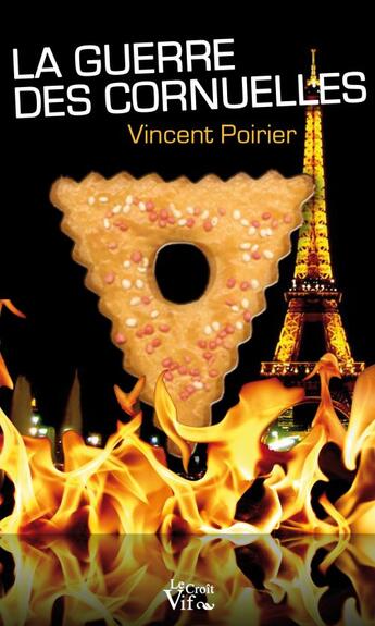 Couverture du livre « La guerre des cornuelles » de Vincent Poirier aux éditions Croit Vif