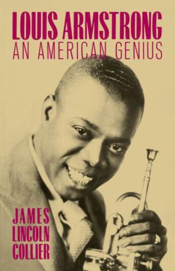 Couverture du livre « Louis Armstrong: An American Genius » de Collier James Lincoln aux éditions Oxford University Press Usa