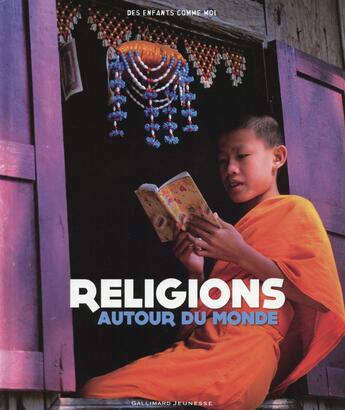 Couverture du livre « Religions autour du monde » de Laura Buller aux éditions Gallimard-jeunesse