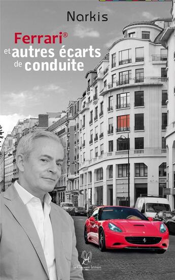 Couverture du livre « Ferrari et autres écarts de conduite » de Narkis aux éditions La Compagnie Litteraire