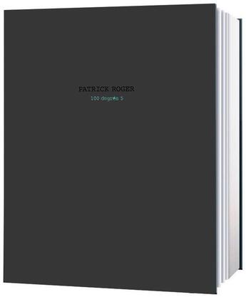 Couverture du livre « 100 degrés 5 » de Patrick Roger et Jean-Marc Dimanche et Michel Labelle aux éditions Epure