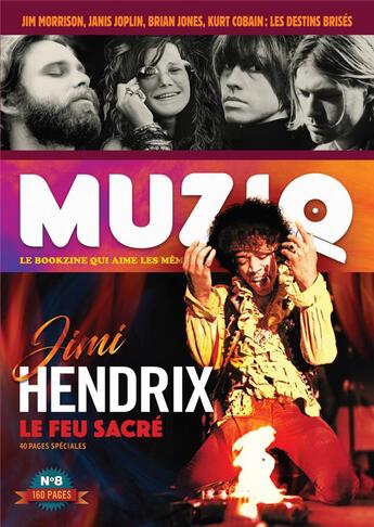 Couverture du livre « Muziq - numero 8 jimi hendrix et les destins tragiques du rock » de  aux éditions Muziq