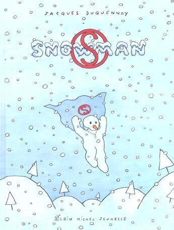 Couverture du livre « Snowman » de Duquennoy-J aux éditions Albin Michel