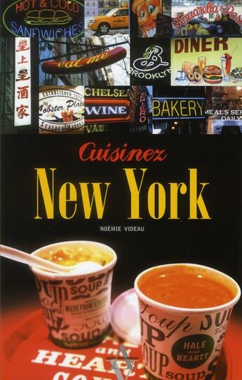 Couverture du livre « Cuisinez New York » de Noemie Videau aux éditions Agnes Vienot