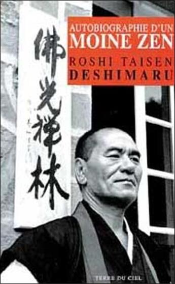 Couverture du livre « Autobiographie d'un moine zen » de Deshimaru Roshi Tais aux éditions Terre Du Ciel