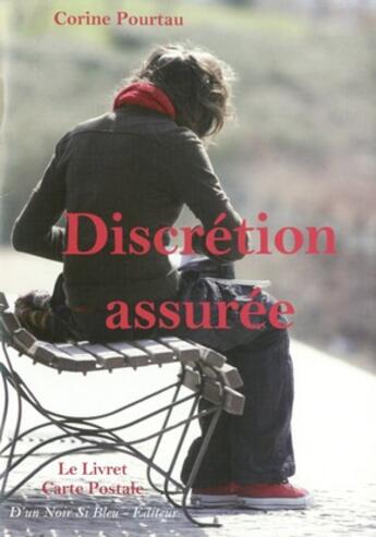 Couverture du livre « Discrétion assurée » de Pourtau Corinne aux éditions D'un Noir Si Bleu