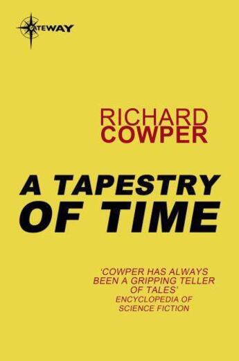 Couverture du livre « A Tapestry of Time » de Richard Cowper aux éditions Orion Digital
