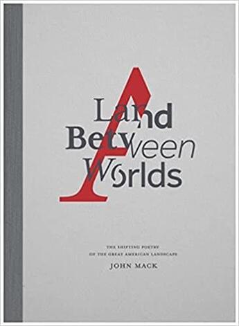 Couverture du livre « A land between worlds » de John Mack aux éditions Powerhouse