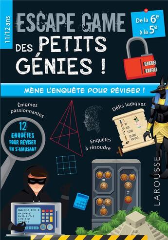 Couverture du livre « Escape game des petits genies 6e-5e » de Durand aux éditions Larousse