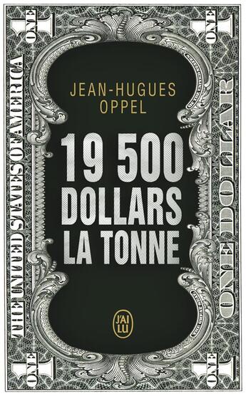 Couverture du livre « 19 500 dollars la tonne » de Jean-Hugues Oppel aux éditions J'ai Lu