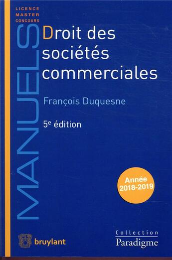 Couverture du livre « Droit des sociétés commerciales (5e édition) » de Francois Duquesne aux éditions Bruylant