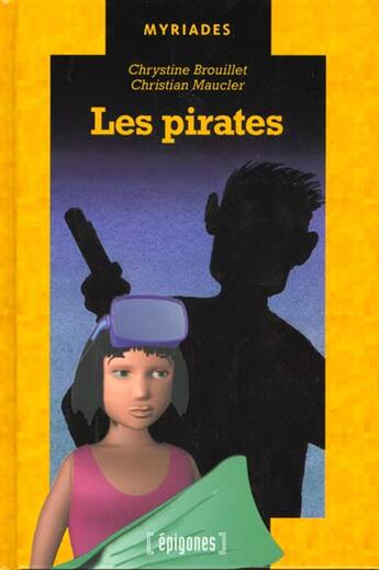 Couverture du livre « Les Pirates » de Brouillet et Maucler aux éditions Epigones