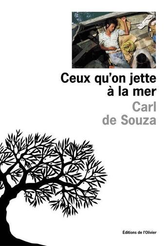 Couverture du livre « Ceux qu'on jette a la mer » de Carl De Souza aux éditions Editions De L'olivier