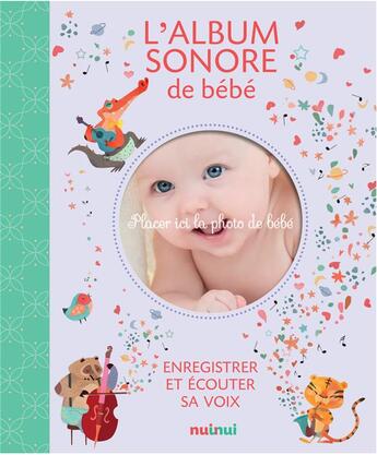 Couverture du livre « L'album sonore de bébé » de Federica Romagnoli aux éditions Nuinui