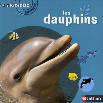 Couverture du livre « Les dauphins » de Delphine Grinberg aux éditions Nathan