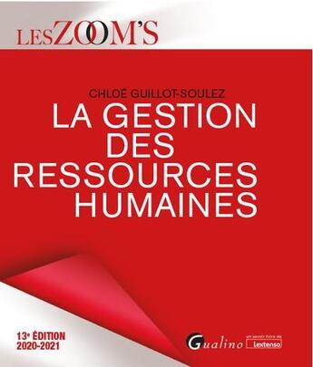 Couverture du livre « La gestion des ressources humaines (édition 2020/2021) » de Chloe Guillot-Soulez aux éditions Gualino