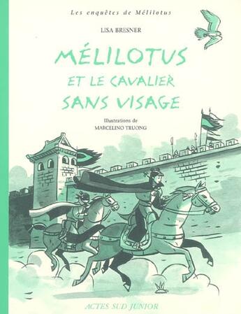 Couverture du livre « Melilotus et le cavalier sans visage » de Lisa Bresner aux éditions Actes Sud