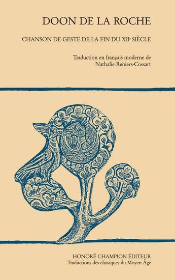 Couverture du livre « Chanson de geste de la fin du XIIe siècle » de Doon De La Roche aux éditions Honore Champion
