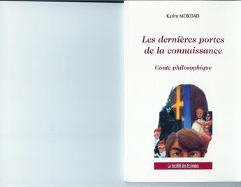 Couverture du livre « Les dernières portes de la connaissance » de Karim Mokdad aux éditions Societe Des Ecrivains