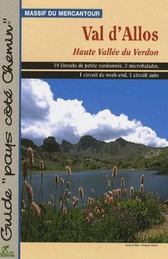 Couverture du livre « Val d'Allos ; Haute Vallée du Verdon » de  aux éditions Chamina